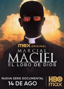 Marcial Maciel: El Lobo de Dios 1x4 episode