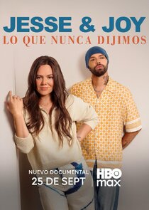 Jesse & Joy: Lo que nunca dijimos 1x1 episode