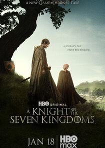 A Knight of the Seven Kingdoms 1x1 episode