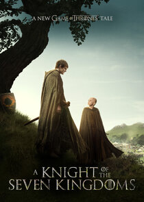 A Knight of the Seven Kingdoms 1x1 episode