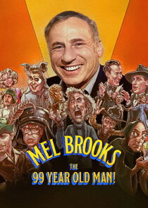 Mel Brooks: The 99 Year Old Man! 1x1 episode