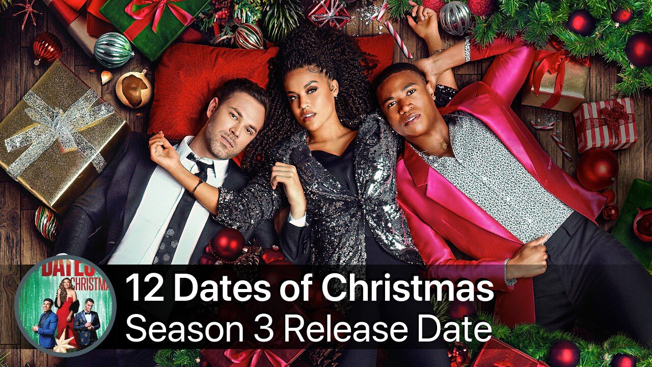 12 Dates of Christmas Season 3 Release Date