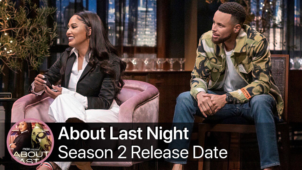 About Last Night Season 2 Release Date