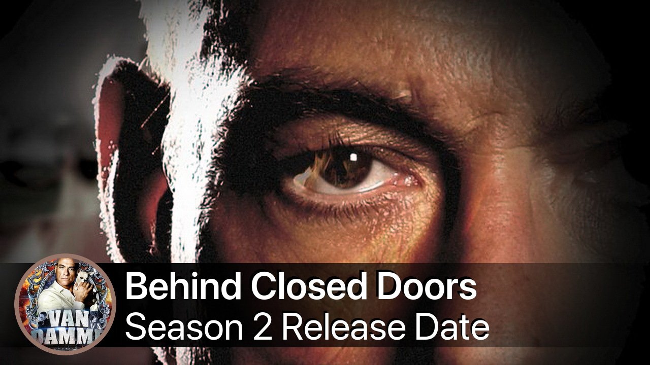 Behind Closed Doors Season 2 Release Date