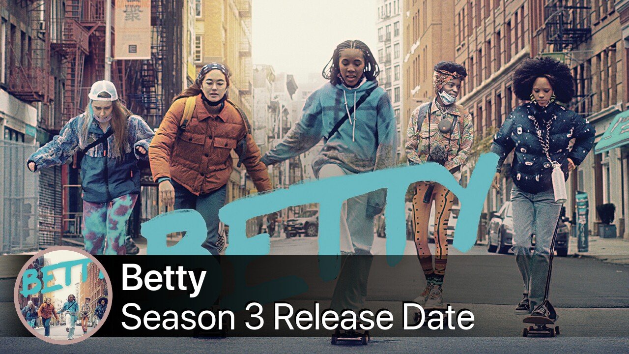 Betty Season 3 Release Date