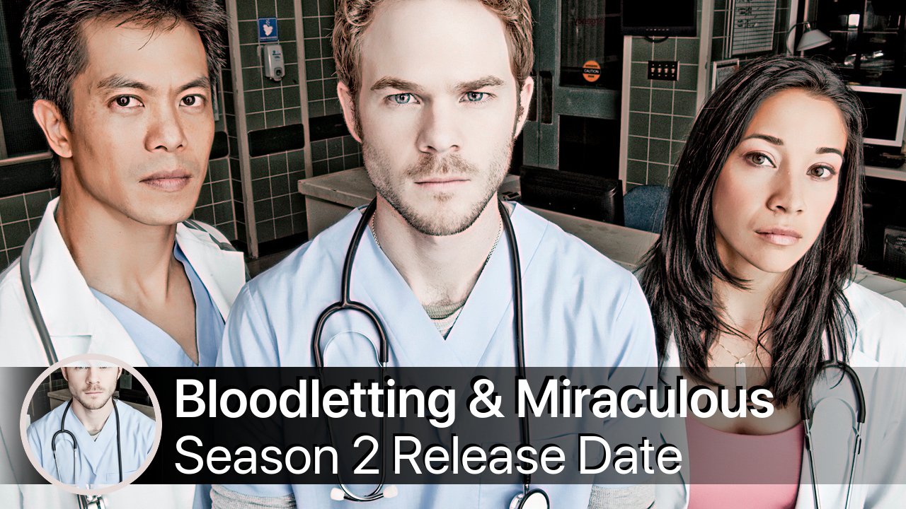Bloodletting & Miraculous Cures Season 2 Release Date