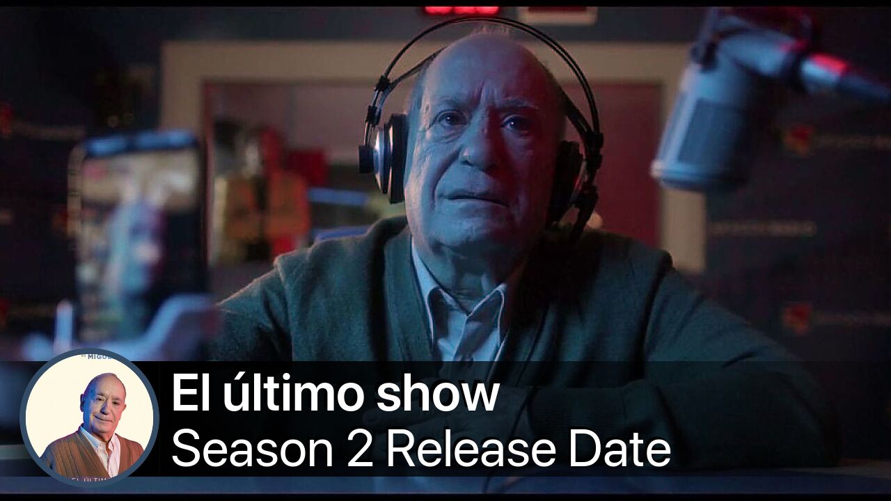 El último show Season 2 Release Date