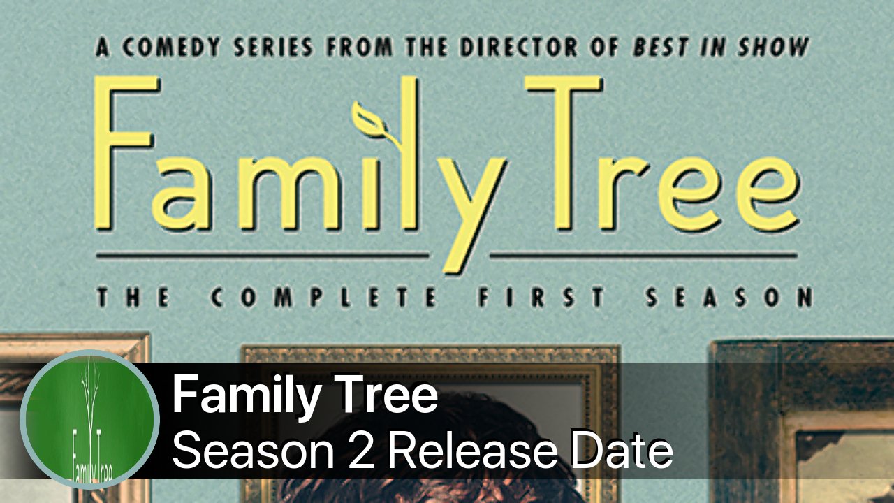 Family Tree Season 2 Release Date