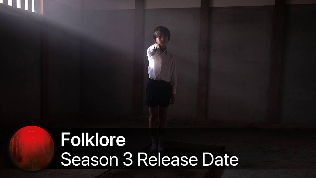 Folklore Season 3 Release Date