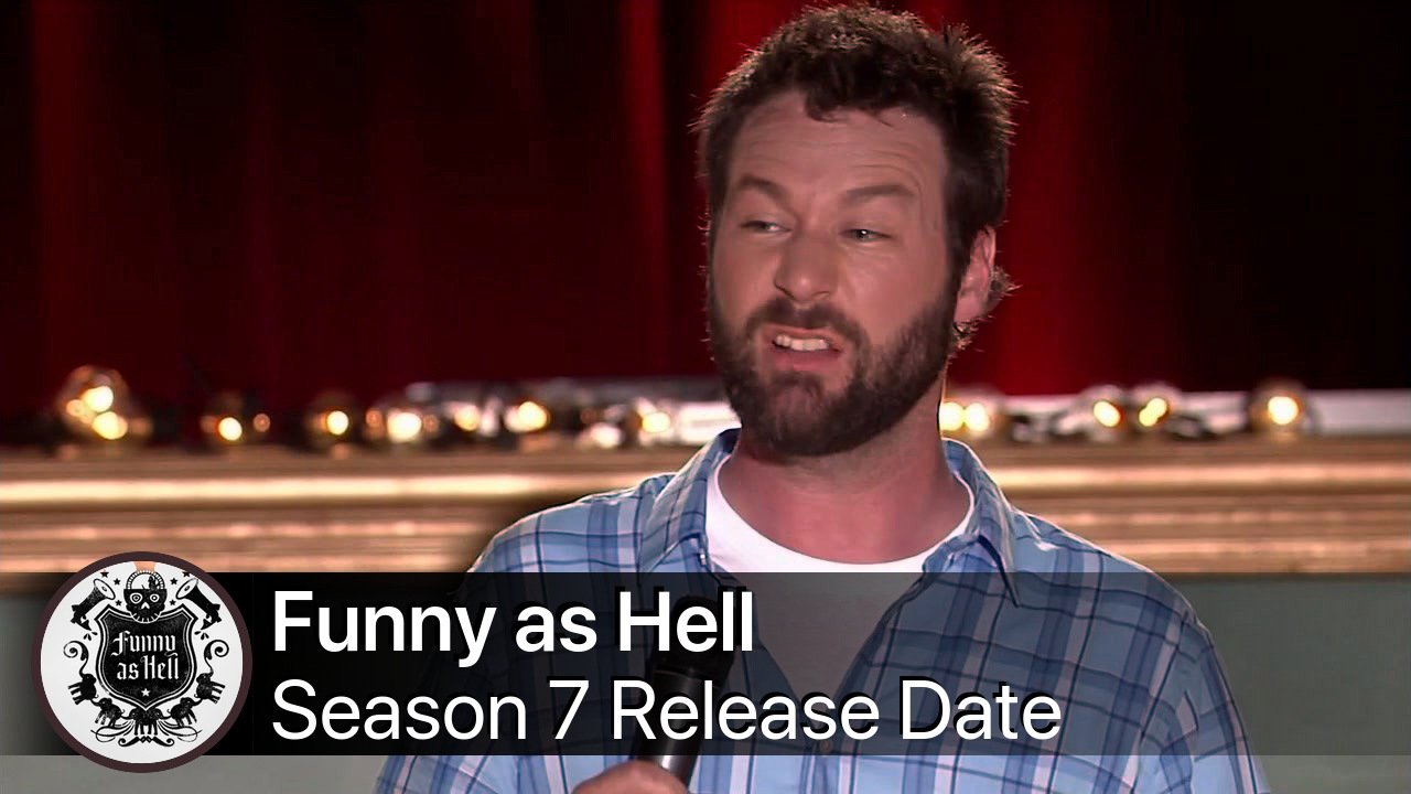 Funny as Hell Season 7 Release Date
