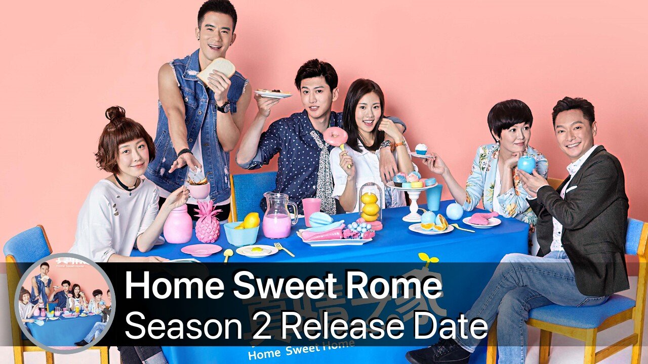 Home Sweet Rome Season 2 Release Date