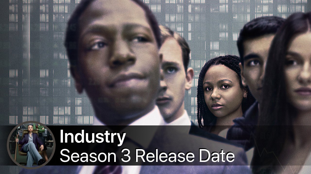 Industry Season 3 Release Date