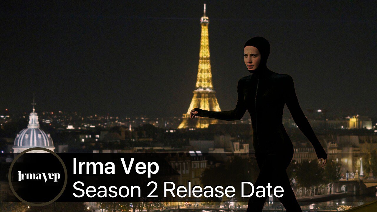 Irma Vep Season 2 Release Date