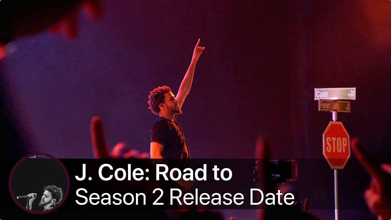 J. Cole: Road to Homecoming Season 2 Release Date