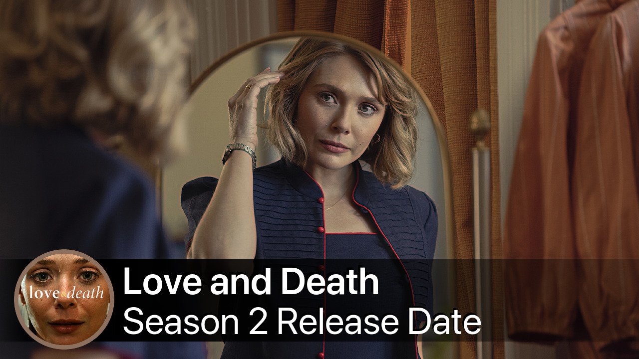 Love & Death Season 2 Release Date