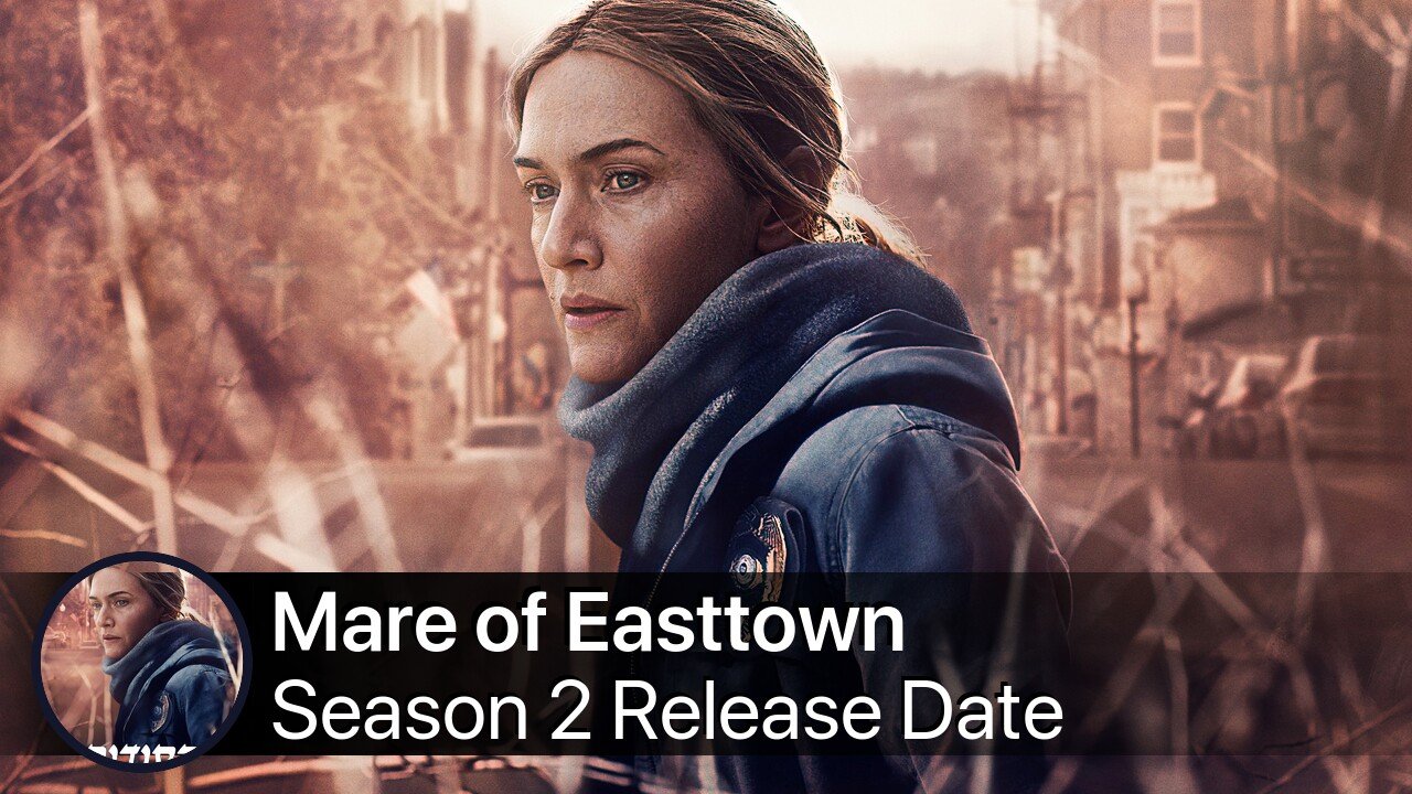 Mare Of Easttown Season 2 Release Date 