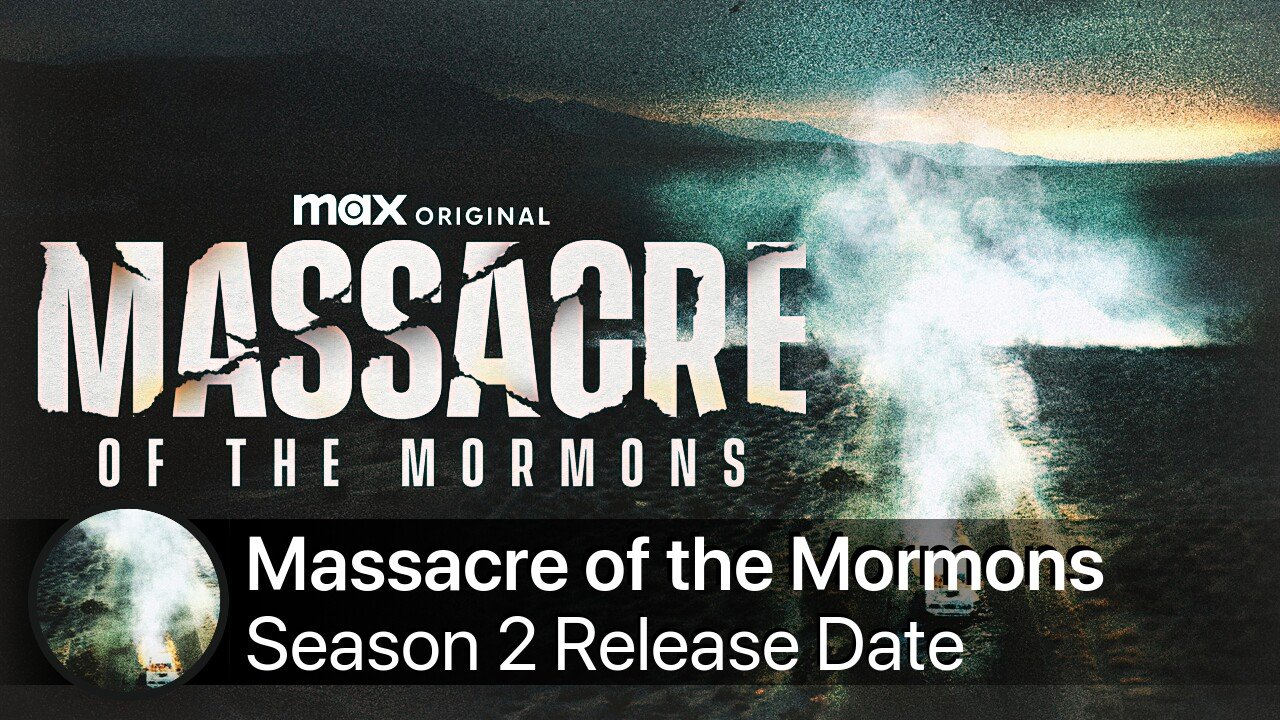 Massacre of the Mormons Season 2 Release Date