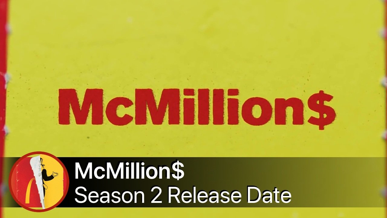 McMillion$ Season 2 Release Date