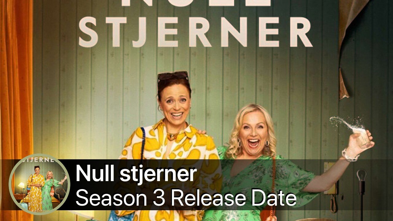 Null stjerner Season 3 Release Date