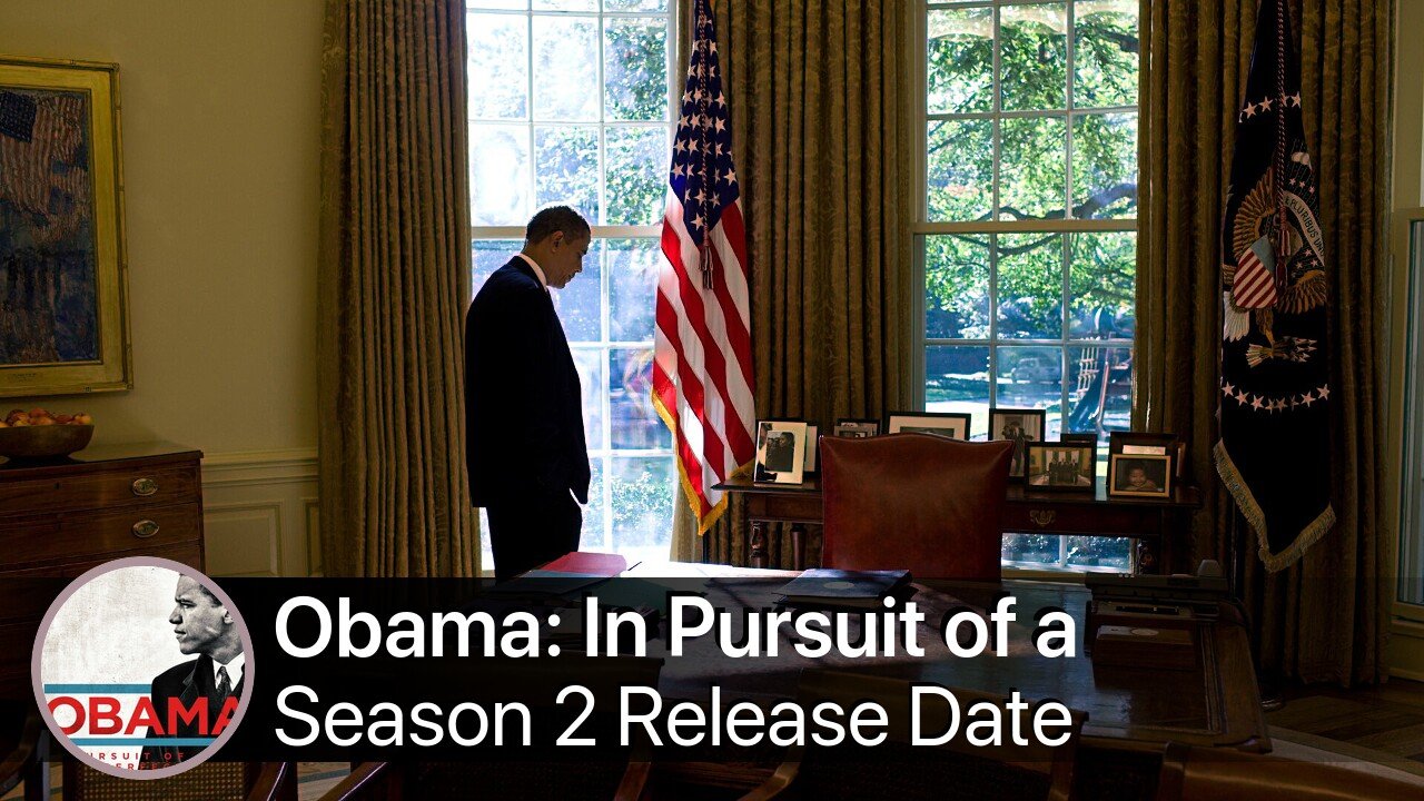 Obama: In Pursuit of a More Perfect Union Season 2 Release Date