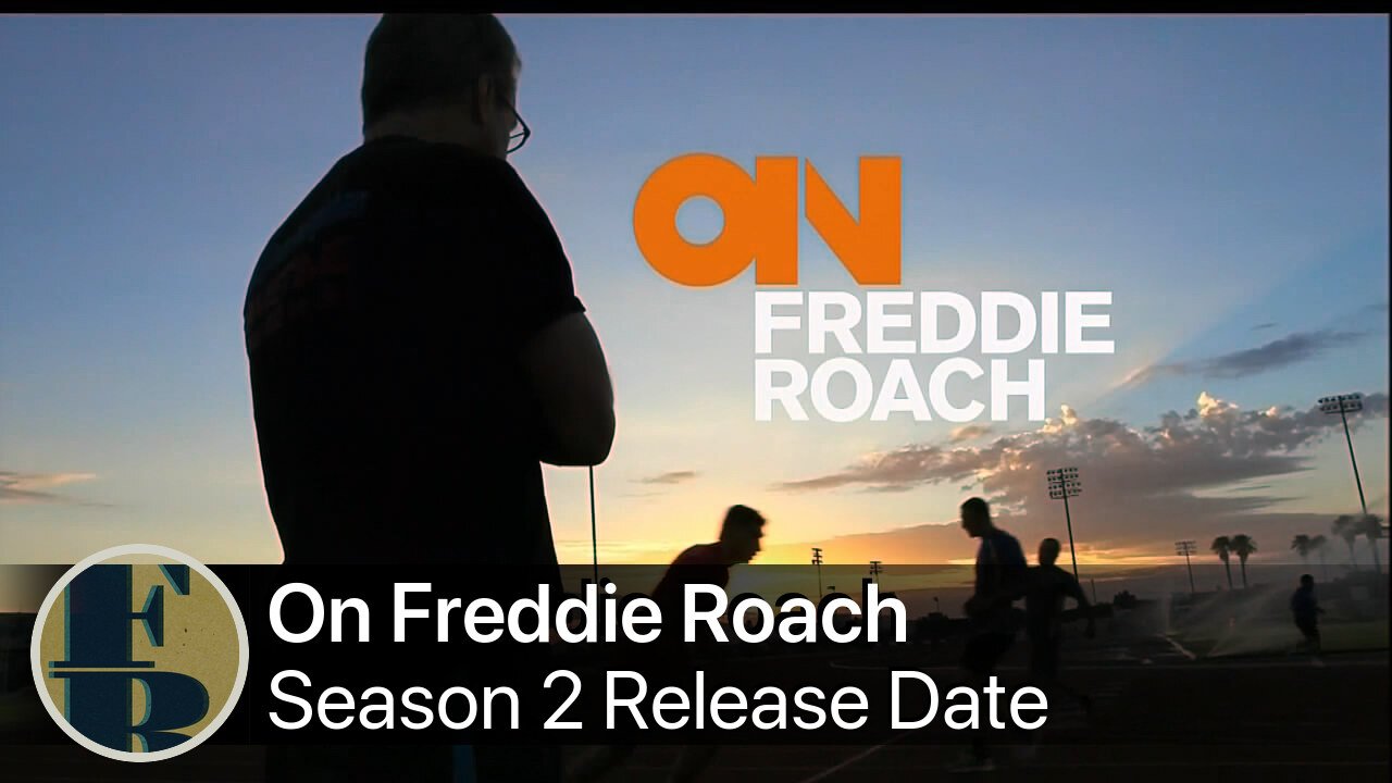 On Freddie Roach Season 2 Release Date