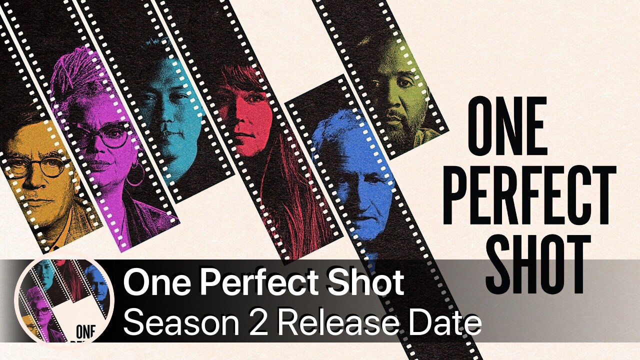 One Perfect Shot Season 2 Release Date