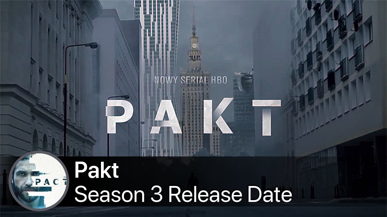 Pakt Season 3 Release Date