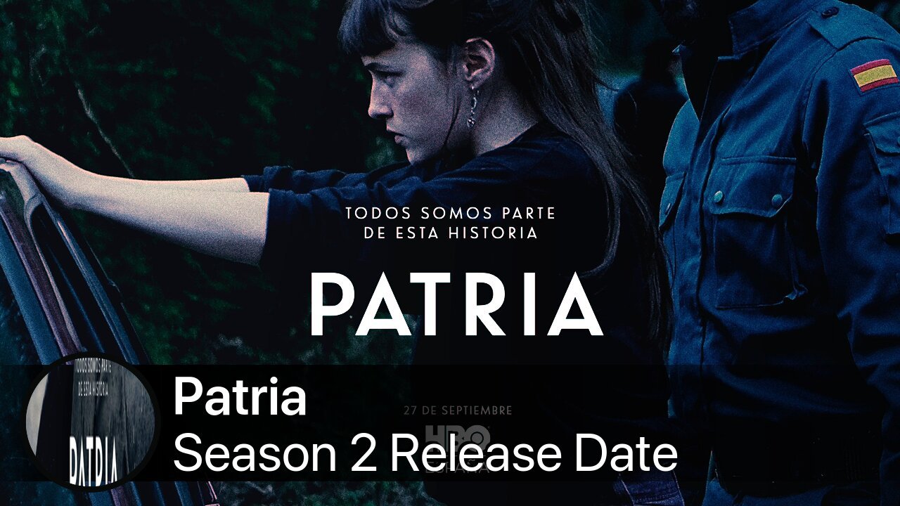 Patria Season 2 Release Date