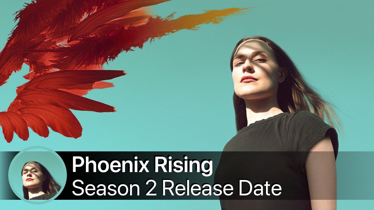 Phoenix Rising Season 2 Release Date