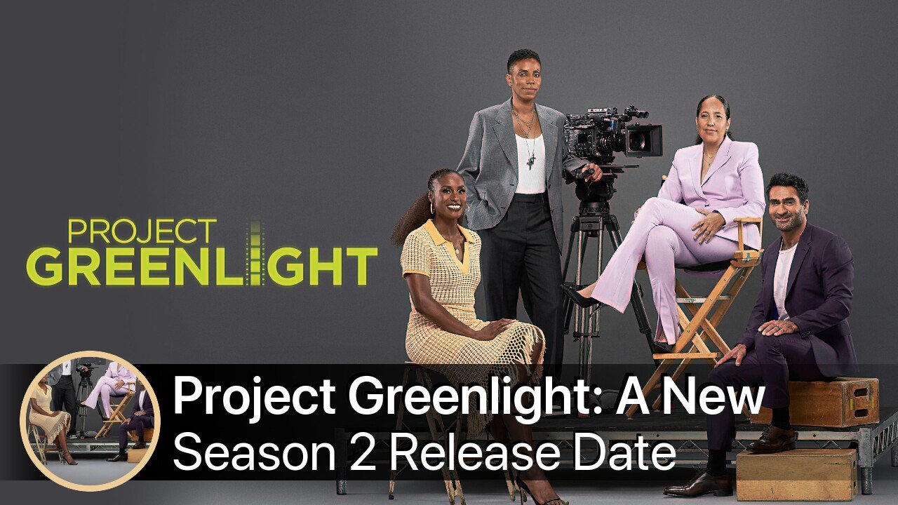 Project Greenlight: A New Generation Season 2 Release Date