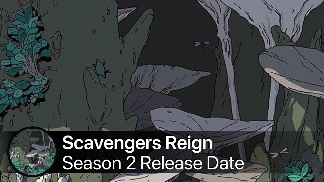 Scavengers Reign Season 2 Release Date