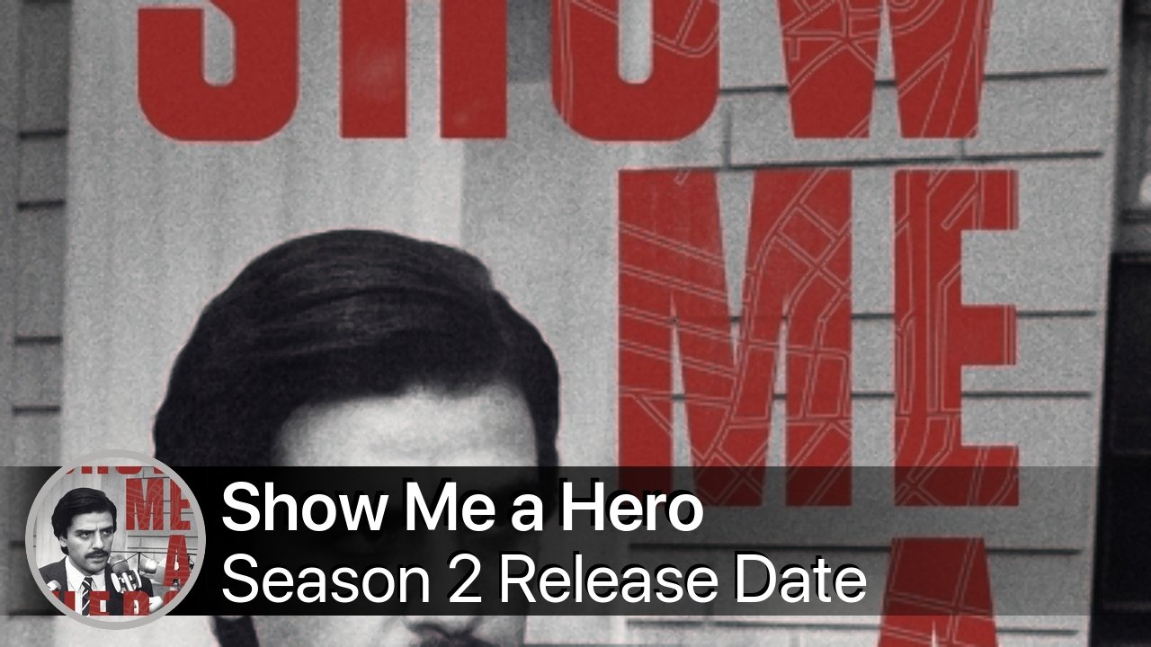 Show Me a Hero Season 2 Release Date