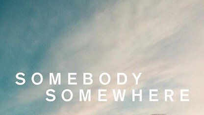 Somebody Somewhere Season 3