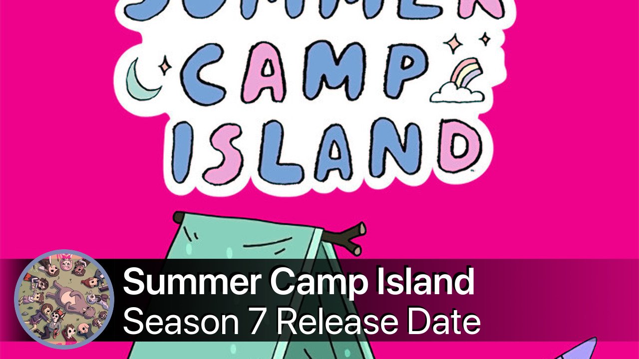 Summer Camp Island Season 7 Release Date