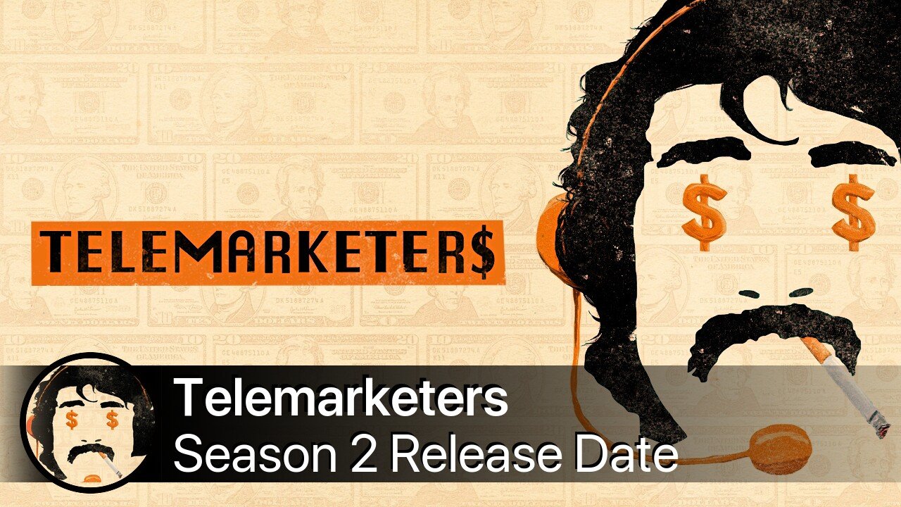 Telemarketers Season 2 Release Date