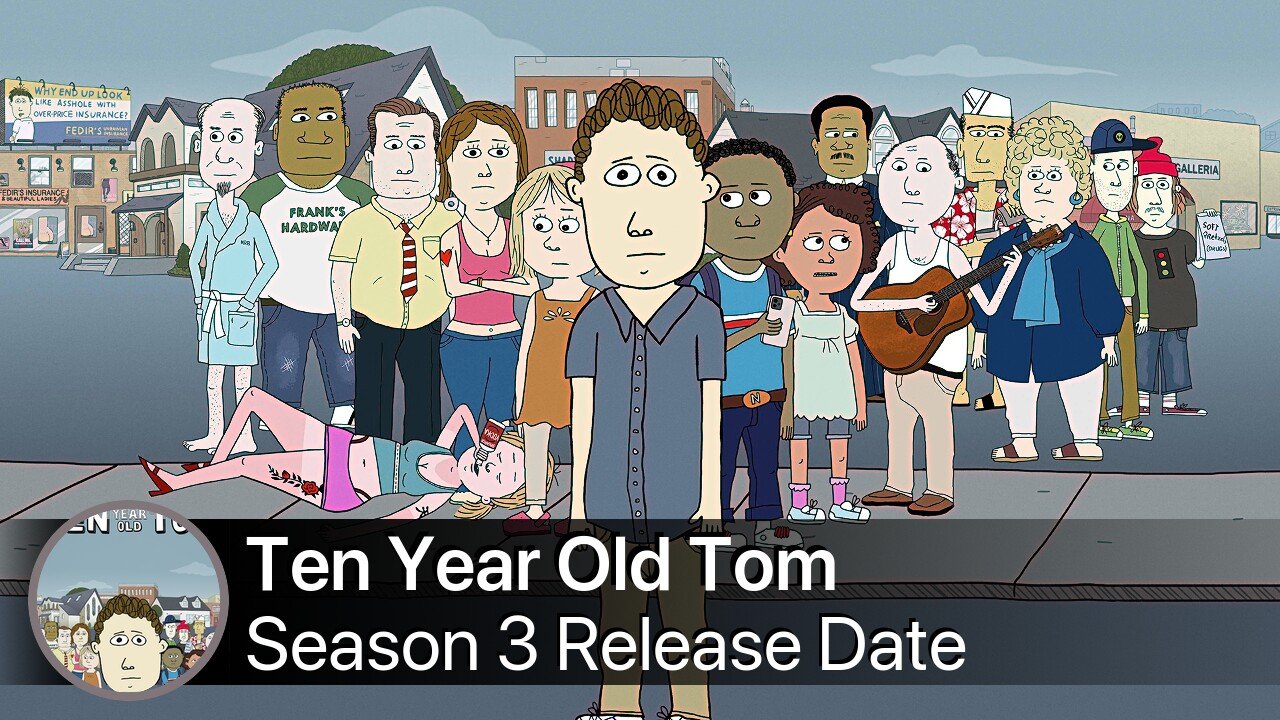 Ten Year Old Tom Season 3 Release Date