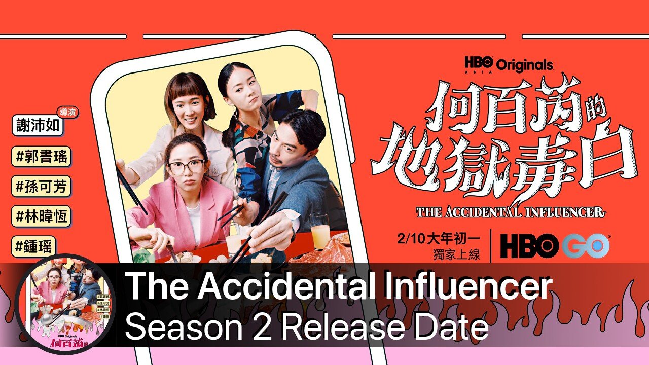 The Accidental Influencer Season 2 Release Date