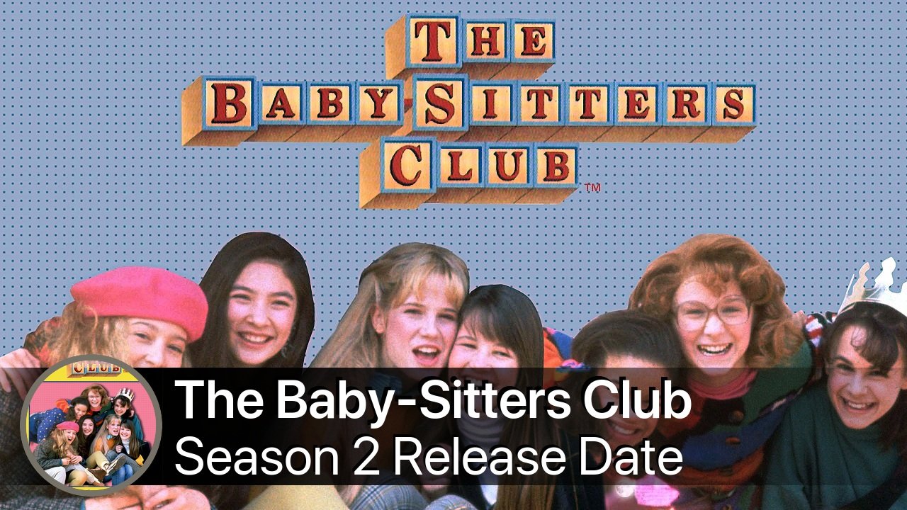 The Baby-Sitters Club Season 2 Release Date