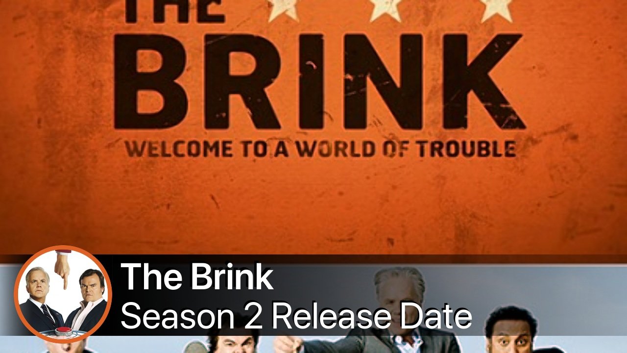 The Brink Season 2 Release Date