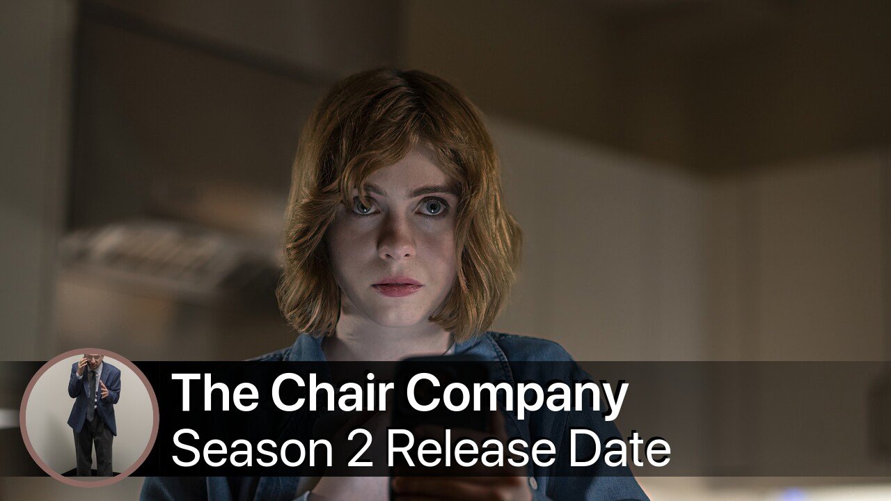 The Chair Company Season 2 Release Date
