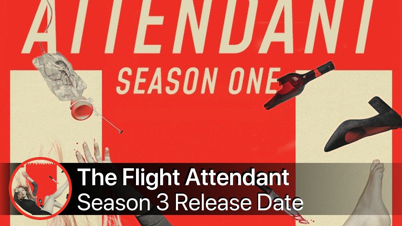 The Flight Attendant Season 3 Release Date