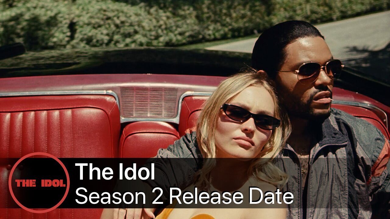 The Idol Season 2 Release Date