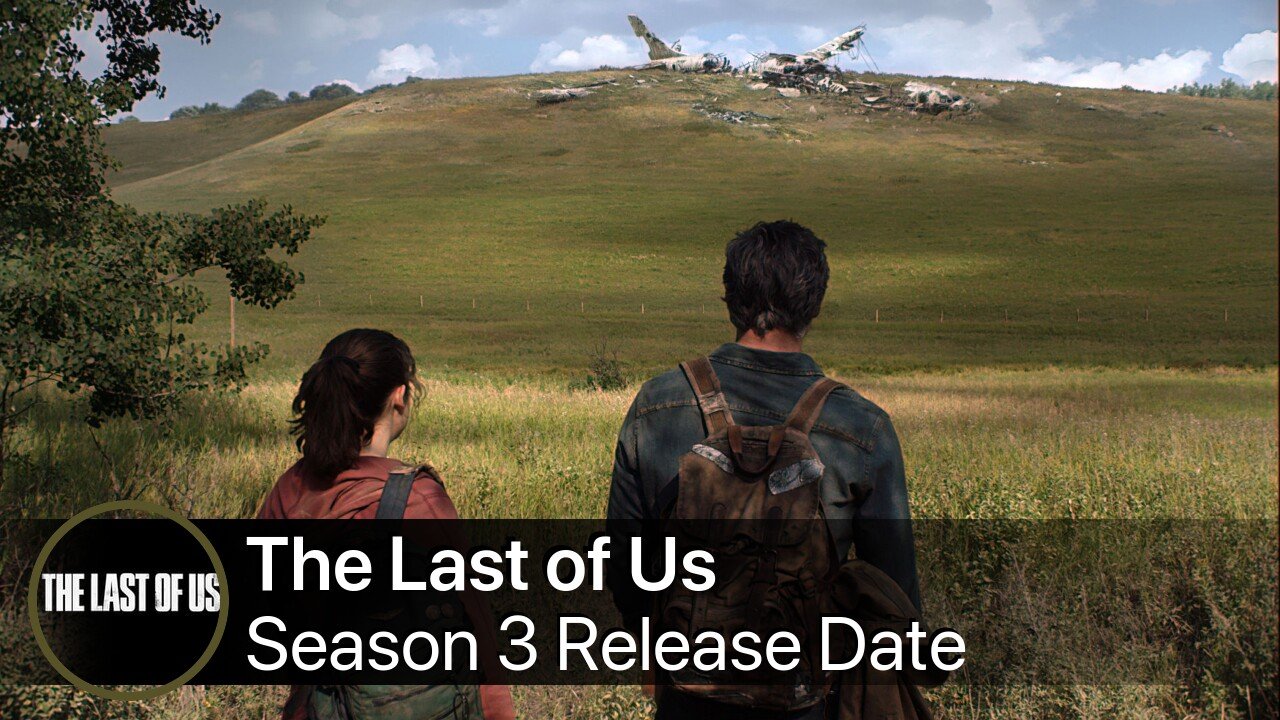 The Last of Us Season 3 Release Date
