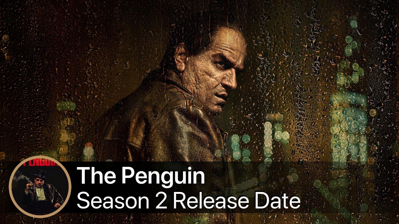 The Penguin Season 2 Release Date