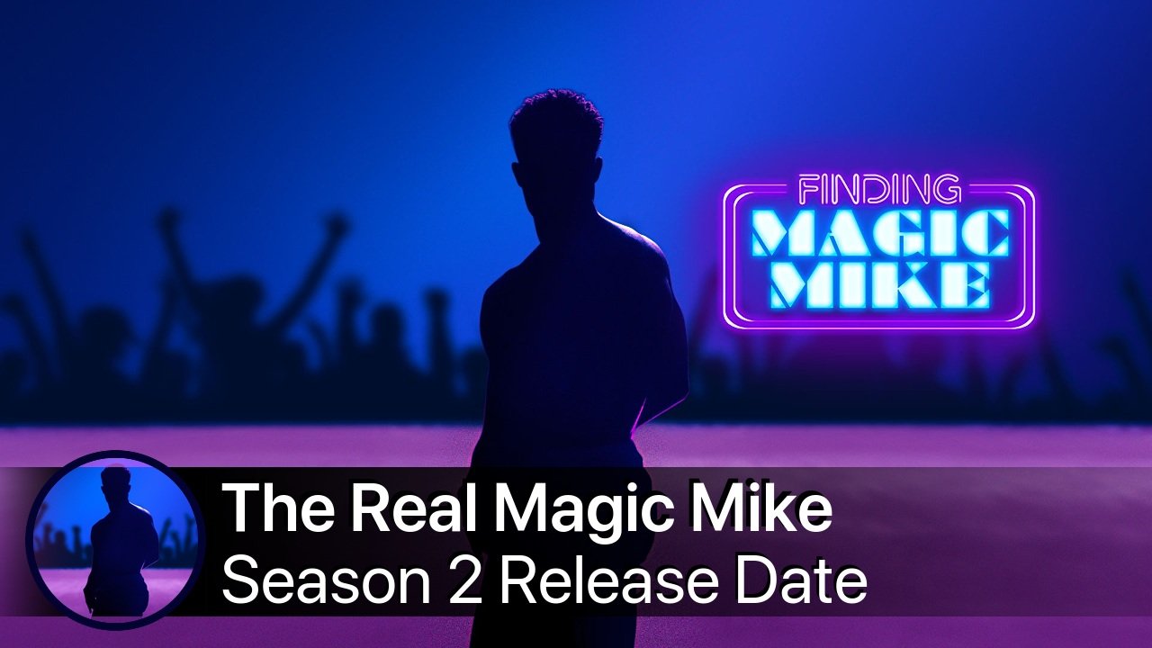 The Real Magic Mike Season 2 Release Date