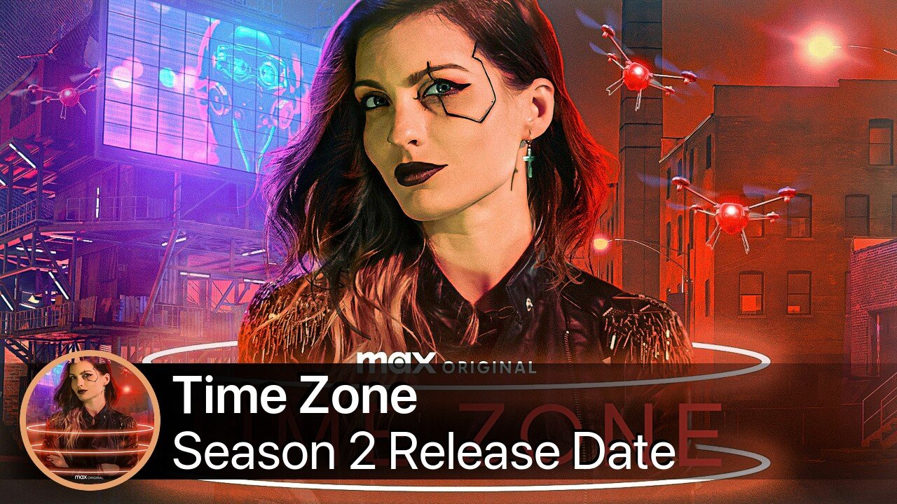 Time Zone Season 2 Release Date