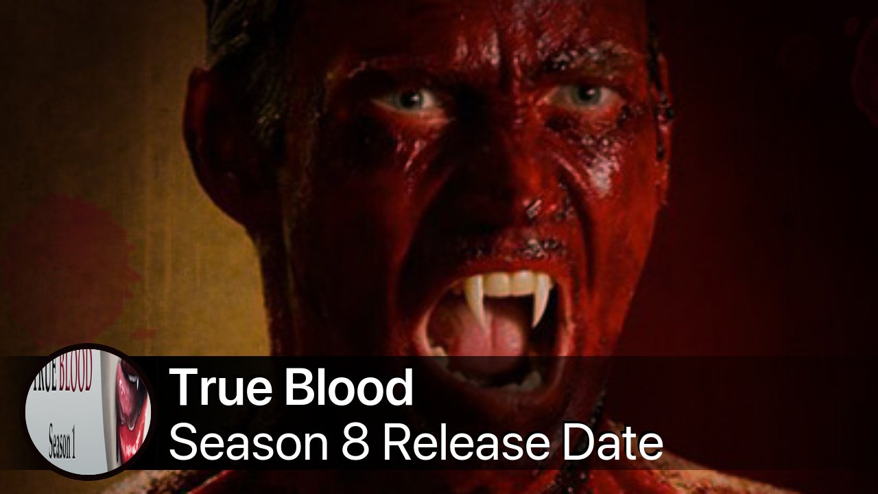True Blood Season 8 Release Date