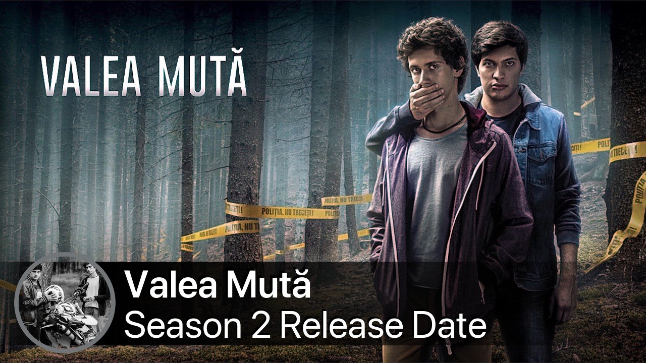 Valea Mută Season 2 Release Date