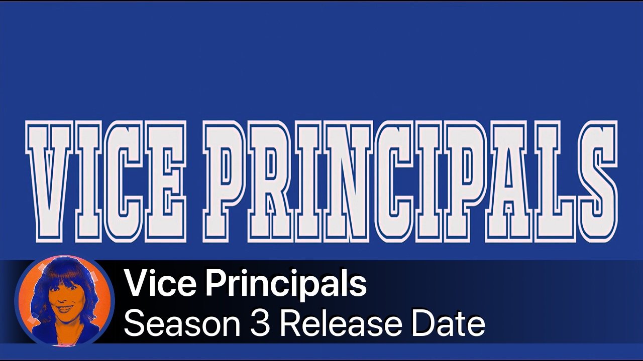Vice Principals Season 3 Release Date