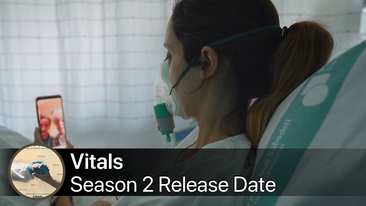 Vitals Season 2 Release Date